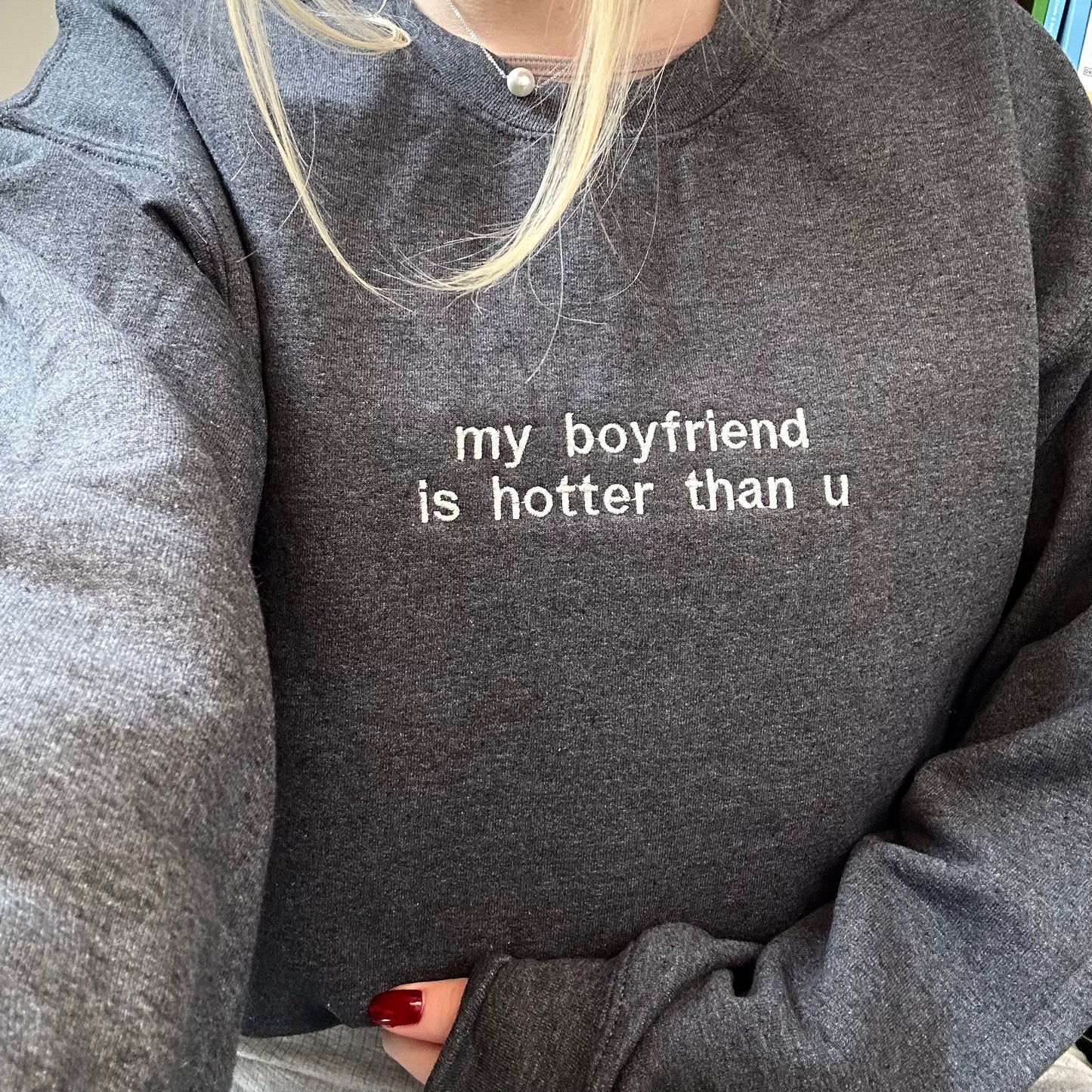 Pull « Mon copain est plus sexy que toi »